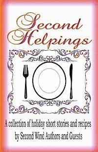 Second Wind Publishing - Second Helpings, Häftad