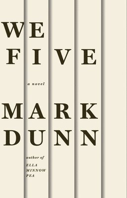 Mark Dunn - We Five, Inbunden