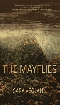 Sara Veglahn - The Mayflies, Häftad