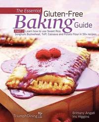 bokomslag The Essential Gluten-Free Baking Guide Part 2 (Enhanced Edition)