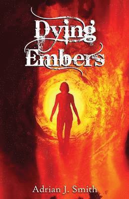 Dying Embers 1