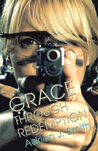 bokomslag Grace through Redemption