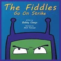 The Fiddles Go On Strike 1