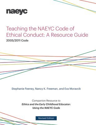 Teaching the NAEYC Code of Ethical Conduct 1