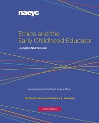 bokomslag Ethics and the Early Childhood Educator