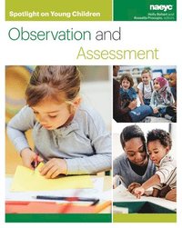 bokomslag Spotlight on Young Children: Observation and Assessment