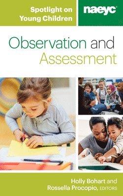 bokomslag Spotlight on Young Children: Observation and Assessment