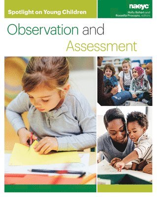 Spotlight on Young Children: Observation and Assessment 1