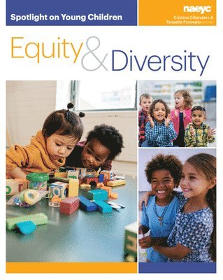 bokomslag Spotlight on Young Children: Equity and Diversity