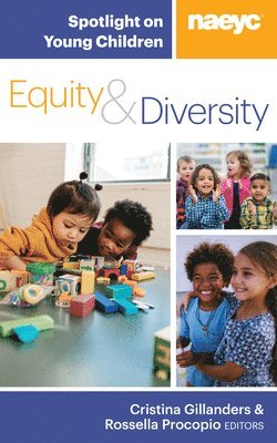 bokomslag Spotlight on Young Children: Equity and Diversity