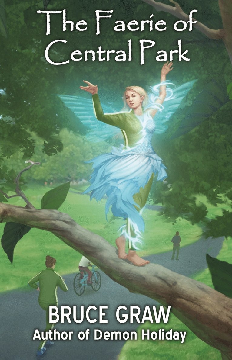 Bruce Graw - Faerie of Central Park, Häftad