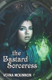 bokomslag The Bastard Sorceress