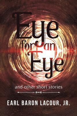 bokomslag Eye for an Eye and Other Short Stories