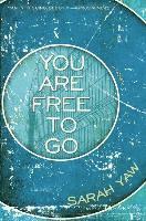 You Are Free to Go 1