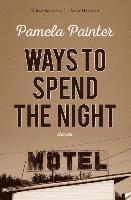 bokomslag Ways to Spend the Night