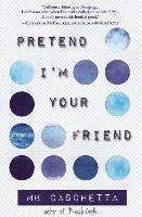 Pretend I'm Your Friend 1