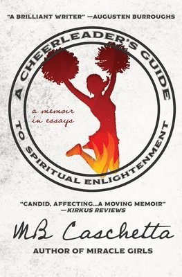 bokomslag A Cheerleader's Guide to Spiritual Enlightenment: a memoir in essays