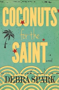 bokomslag Coconuts for the Saint