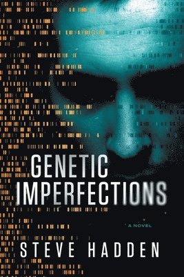Steve Hadden - Genetic Imperfections, Häftad