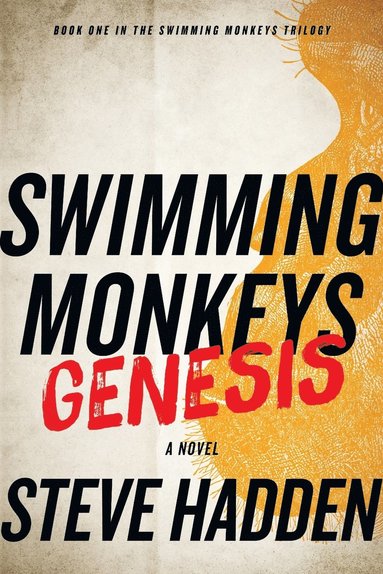 Steve Hadden - Swimming Monkeys, Häftad