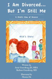 bokomslag I Am Divorced...But I'm Still Me - A Child's View of Divorce - Nick's Story