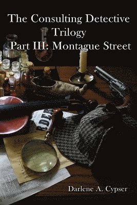 Consulting Detective Trilogy Part III
