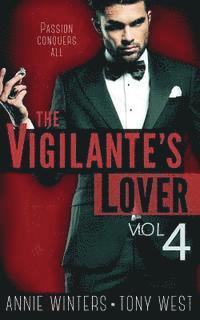 The Vigilante's Lover #4: A Romantic Suspense Series 1