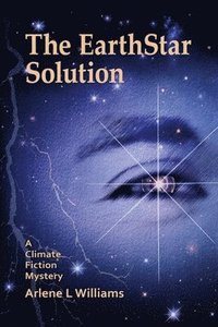 bokomslag The EarthStar Solution
