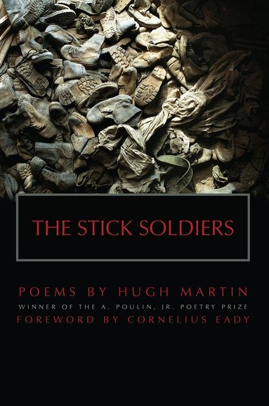 Hugh Martin - Stick Soldiers, Häftad