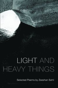 bokomslag Light and Heavy Things