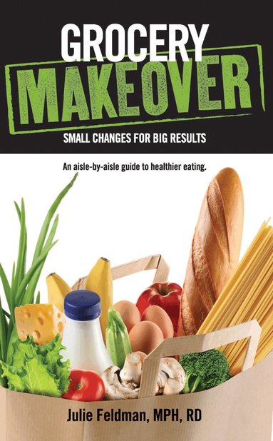 Julie Feldman - Grocery Makeover, Häftad