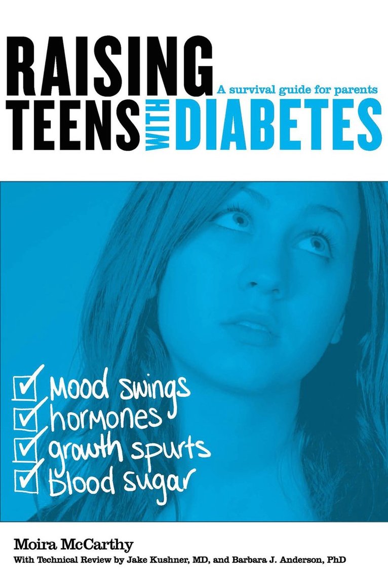 Moira McCarthy - Raising Teens with Diabetes, Häftad