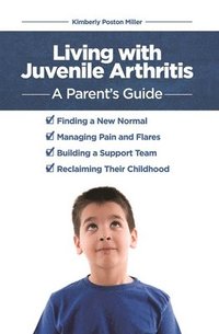 bokomslag Living with Juvenile Arthritis