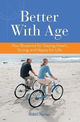 Robin Porter - Better With Age, Häftad