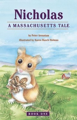 Peter Arenstam - Nicholas, A Massachusetts Tale, Häftad