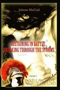 bokomslag Sustaining in Battle: Breaking Through the Storms