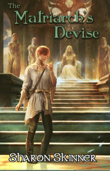 Sharon Skinner - Matriarch's Devise, Häftad