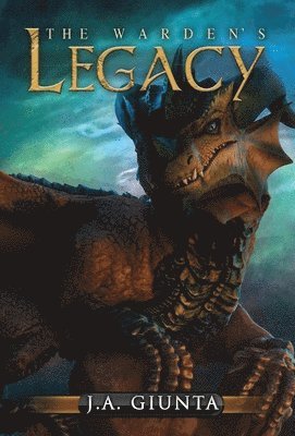J a Giunta - Warden's Legacy, Inbunden