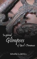 Inspired Glimpses of God's Presence 1