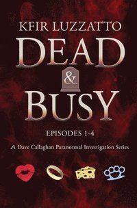 bokomslag DEAD & BUSY - Episodes 1-4