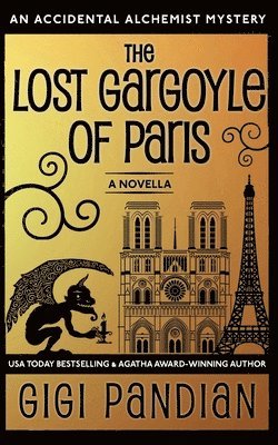 Gigi Pandian - Lost Gargoyle of Paris, Häftad