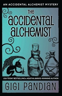 The Accidental Alchemist 1