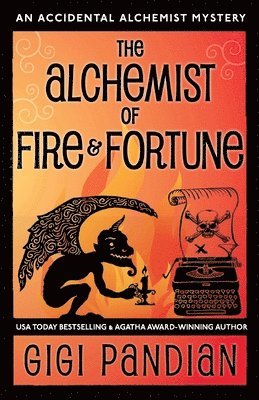 bokomslag The Alchemist of Fire and Fortune