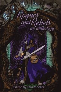 bokomslag Rogues and Rebels