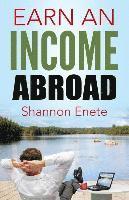 Earn an Income Abroad 1