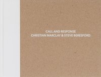 bokomslag Christian Marclay and Steve Beresford: Call and Response