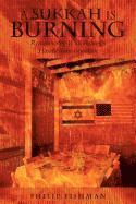 bokomslag A Sukkah Is Burning: Remembering Williamsburg's Hasidic Transformation