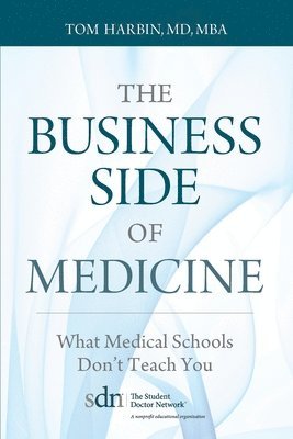 bokomslag The Business Side of Medicine