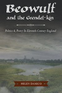 bokomslag Beowulf and the Grendel-Kin