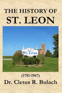 bokomslag The History of St. Leon (1781-1967)